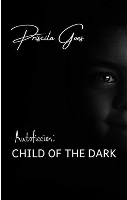 Autoficcion: CHILD OF THE DARK (Versão bilíngue)